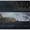 Tom Gillam & The Kosmic Messengers - Beautiful Dream
